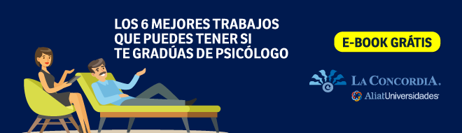 Los mejores trabajos para graduados de Psicología ULC